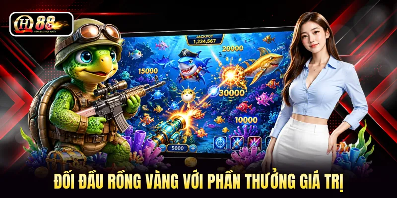 Đối đầu rồng vàng với phần thưởng giá trị 